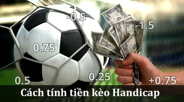 Kèo Châu Á (Handicap) là gì 2 Kinh nghiệm chơi kèo Châu Á hiệu quả